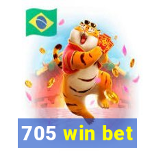 705 win bet